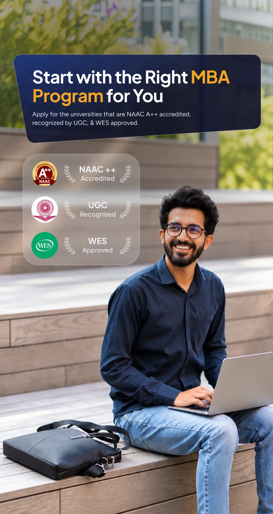 Start with the Right MBA Program for You - NAAC A++ accredited, UGC recognized, WES approved universities